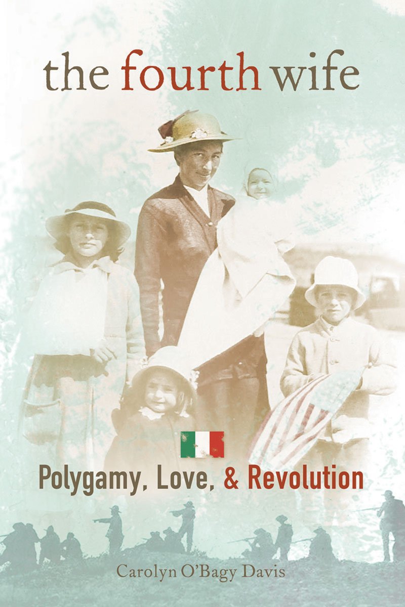 The Fourth Wife: Polygamy, Love, & Revolution Social Sciences