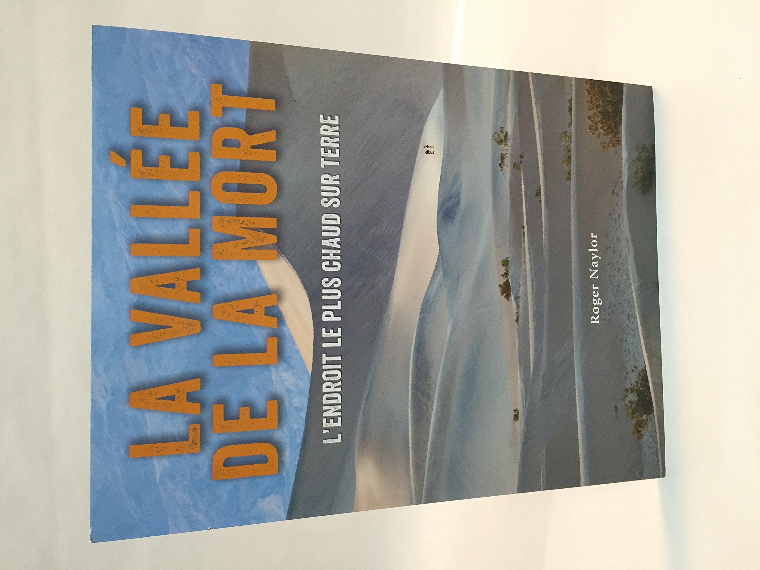 Death Valley: Hottest Place on Earth (French) book