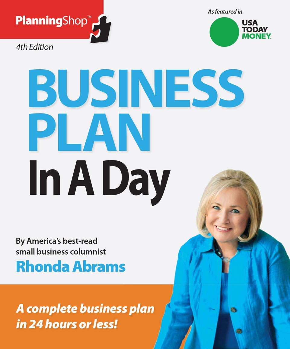 Business Plan in a Day: A Complete Business Plan in 24 Hours or Less book