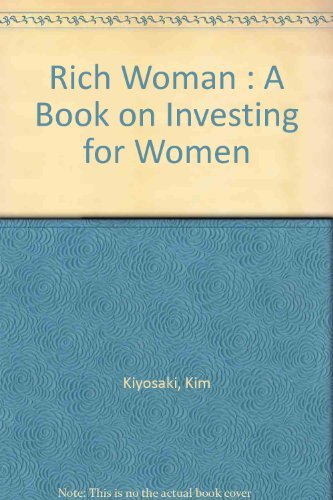 Rich Woman : A Book on Investing for Women book
