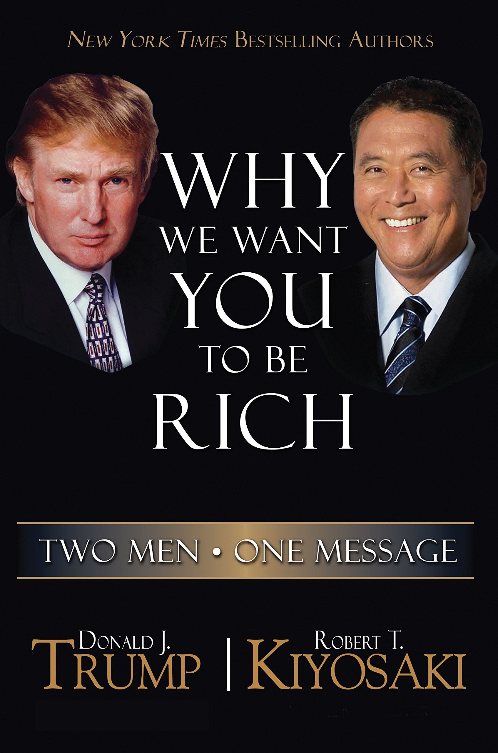 Why We Want You To Be Rich: Two Men One Message Business, Finance & Career