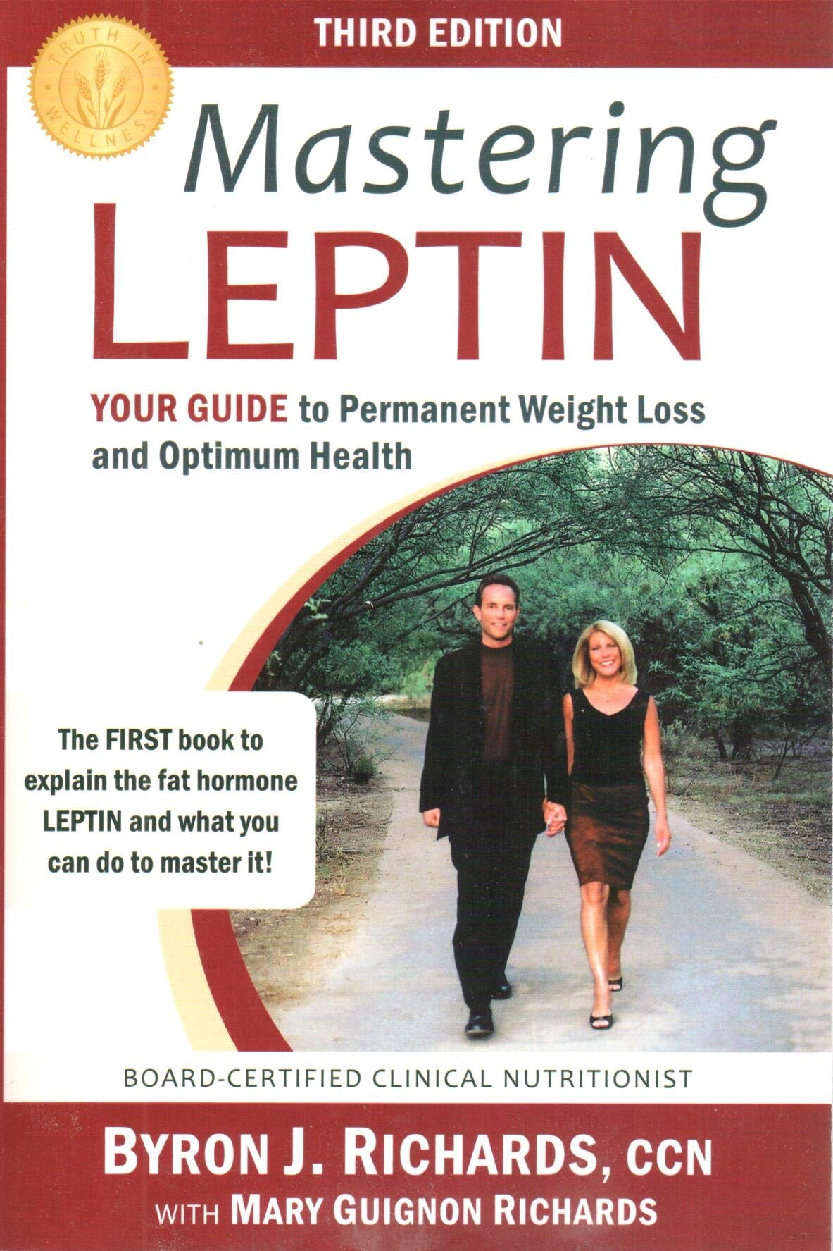 Mastering Leptin: Your Guide to Permanent Weight Loss and Optimum Health Health, Nutrition & Fitness