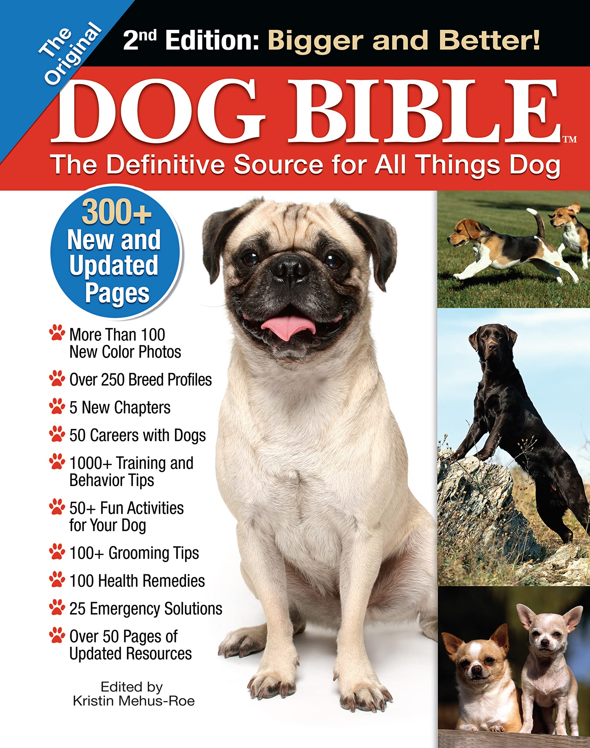 The Original Dog Bible: The Definitive Source for All Things Dog Pets