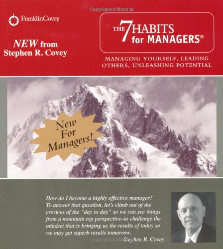 The 7 Habits for Managers: Managing Yourself, Leading Others, Unleashing Potential Business, Finance & Career