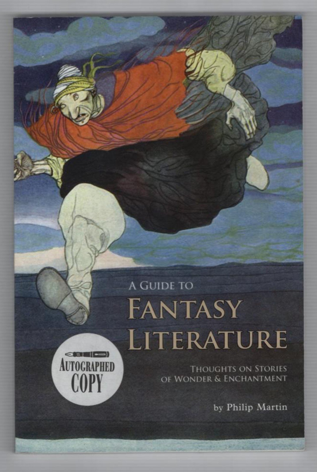 A Guide to Fantasy Literature: Thoughts on Stories of Wonder & Enchantment Social Sciences