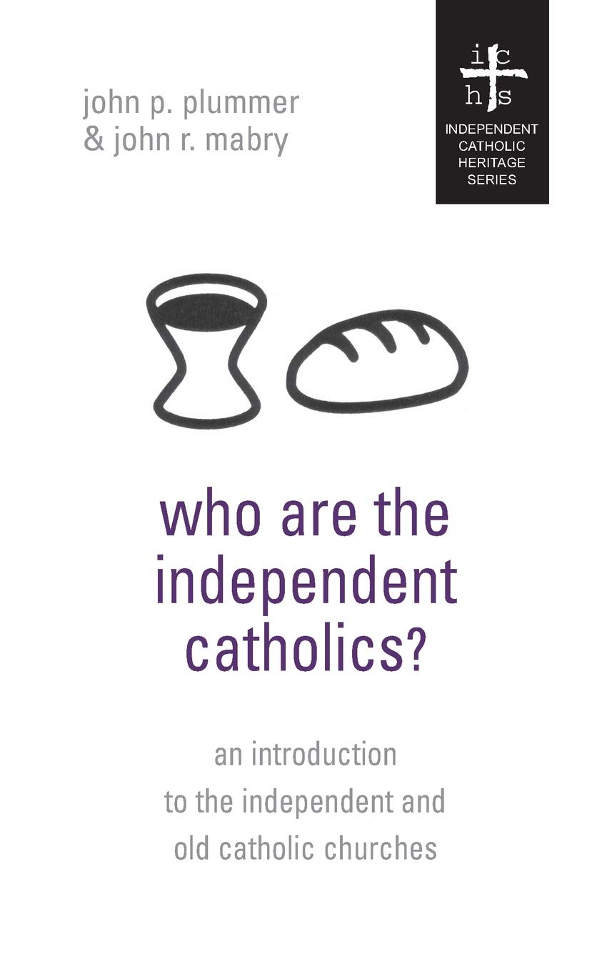 Product Image: Who Are the Independent Catholics?