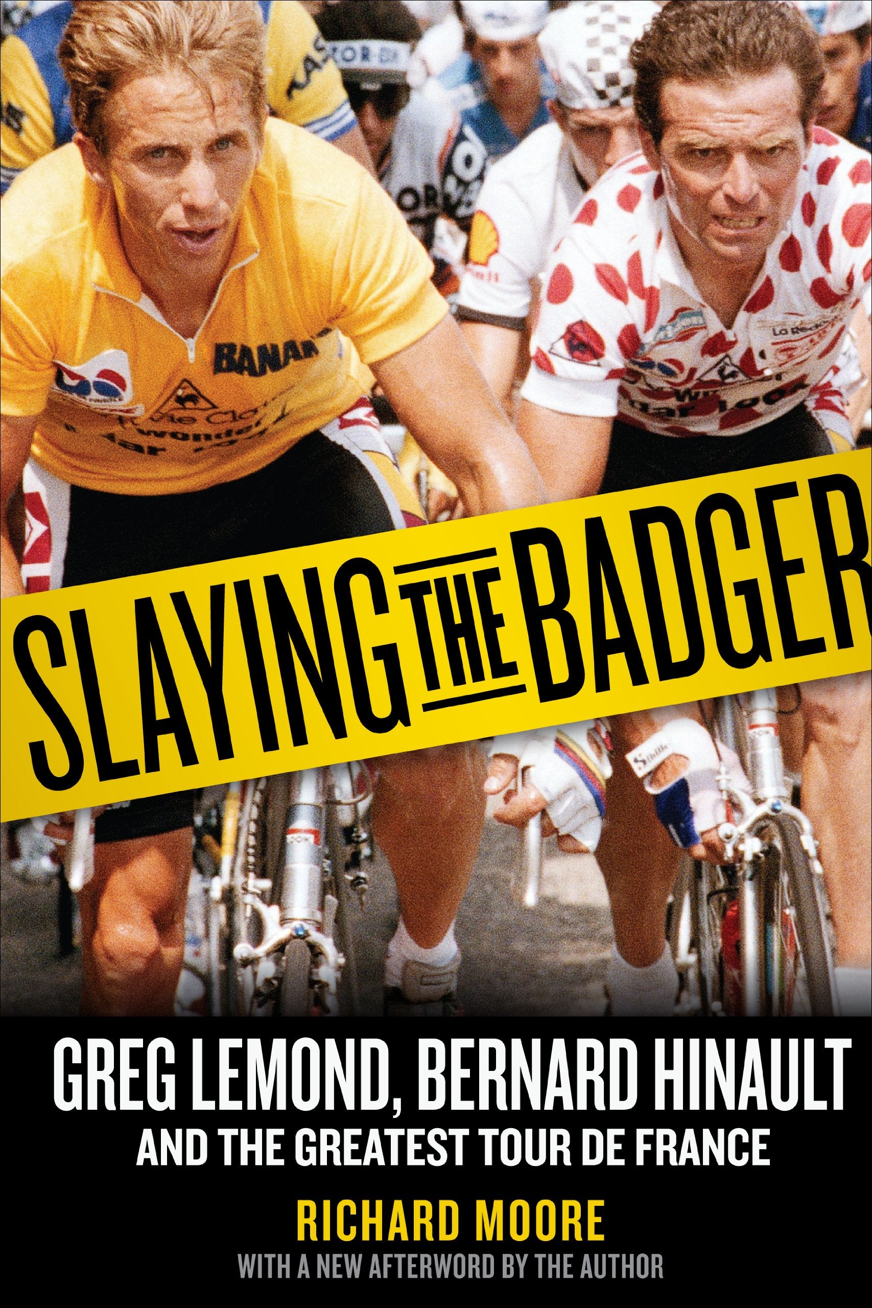 Slaying the Badger: Greg Lemond, Bernard Hinault, and the Greatest Tour de France Leisure & Fun