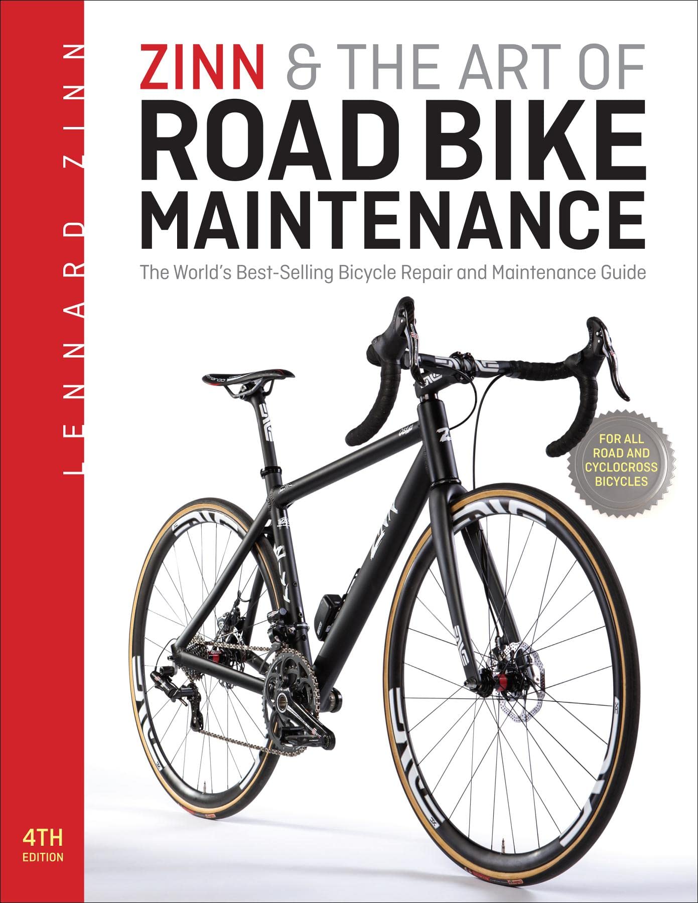 Zinn & the Art of Road Bike Maintenance: The World's Best-Selling Bicycle Repair and Maintenance Guide Leisure & Fun