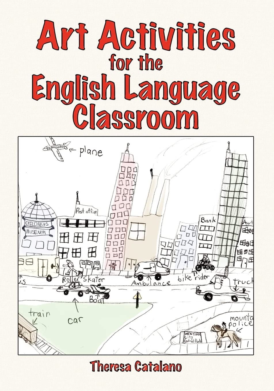 Art Activities for the English Language Classroom Foreign Languages ​​& Dictionaries