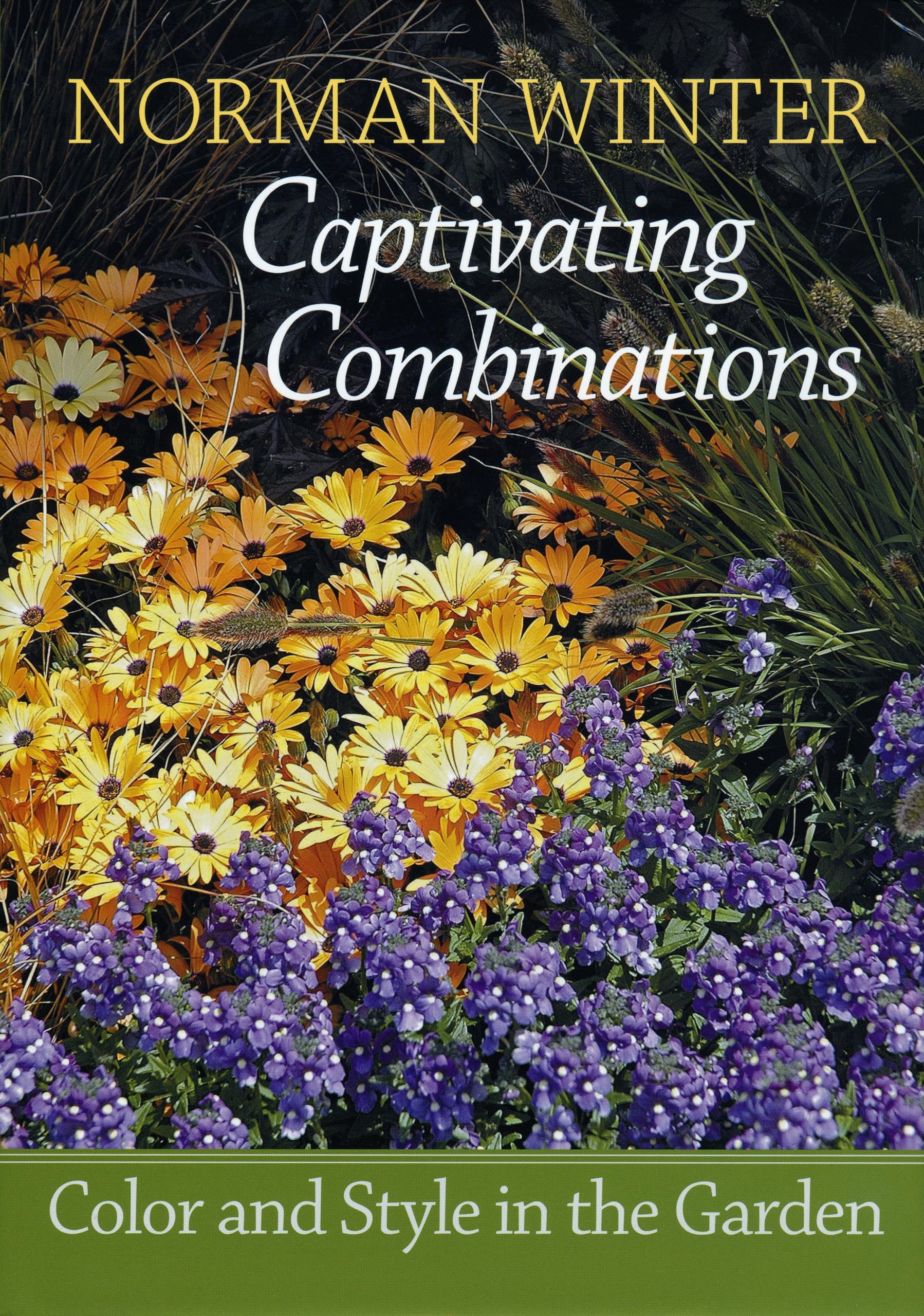 Captivating Combinations: Color and Style in the Garden Garden & Plants