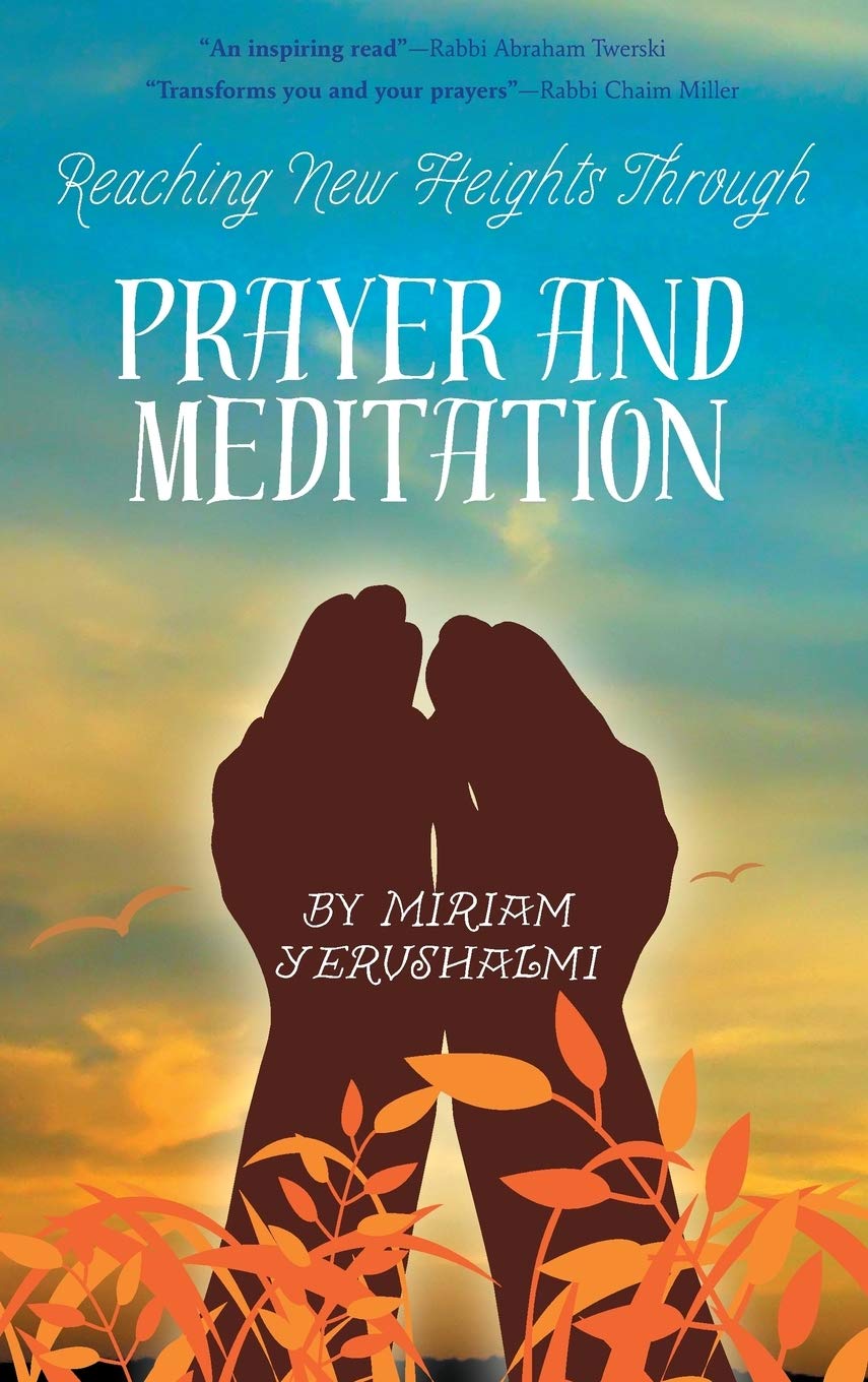 Reaching New Heights Through Prayer and Meditation Religion & Esotericism