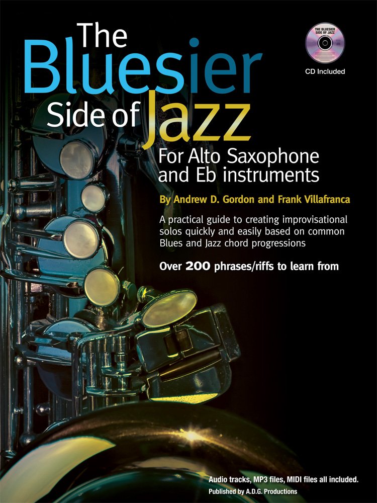 The Bluesier Side of Jazz for Alto Saxophone and Eb instruments Book/audio CD Books