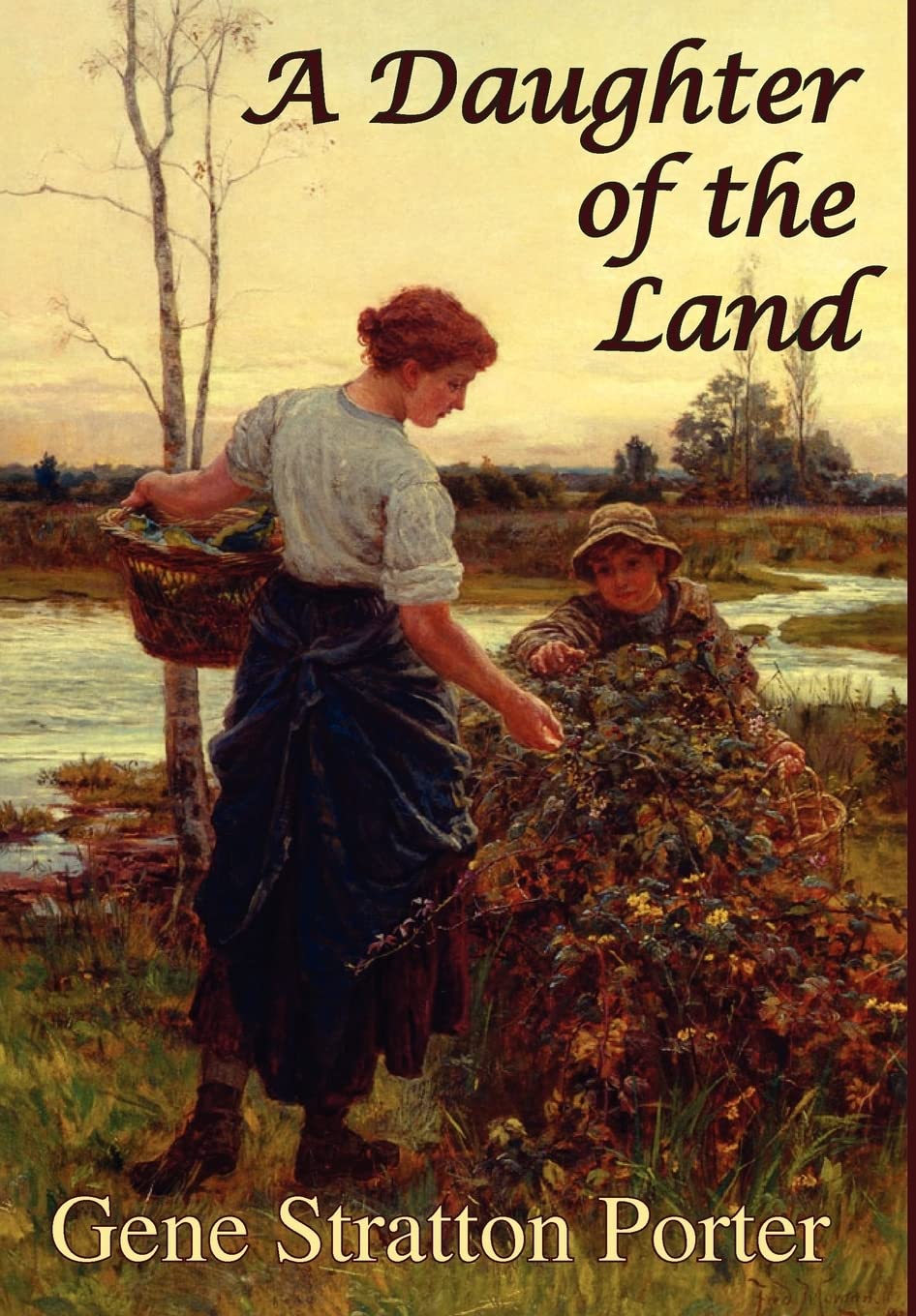 A Daughter of the Land Classics