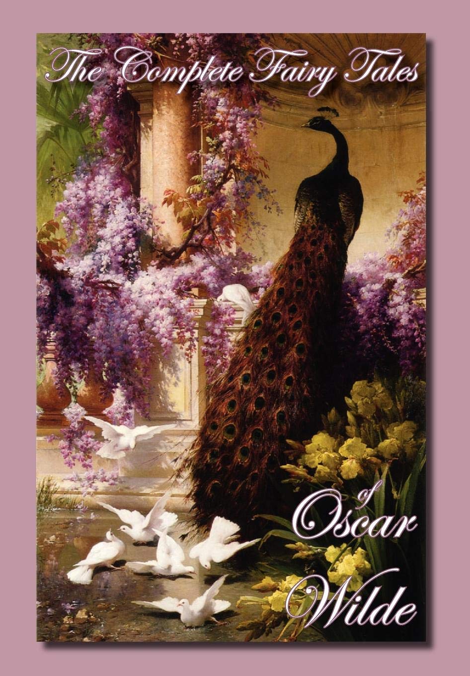 The Complete Fairy Tales of Oscar Wilde Classics