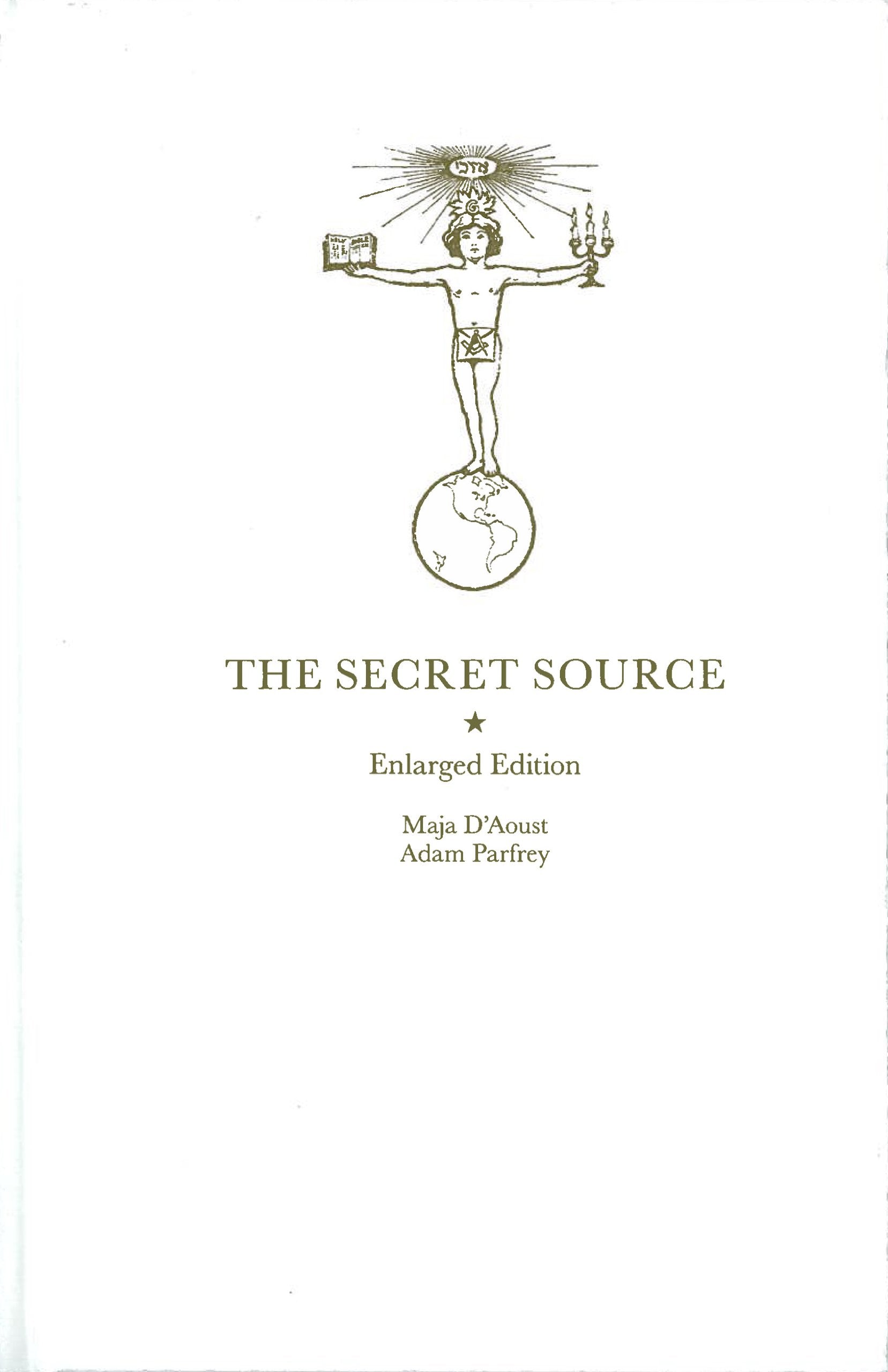 The Secret Source: The Law of Attraction and Its Hermetic Influence Throughout the Ages book
