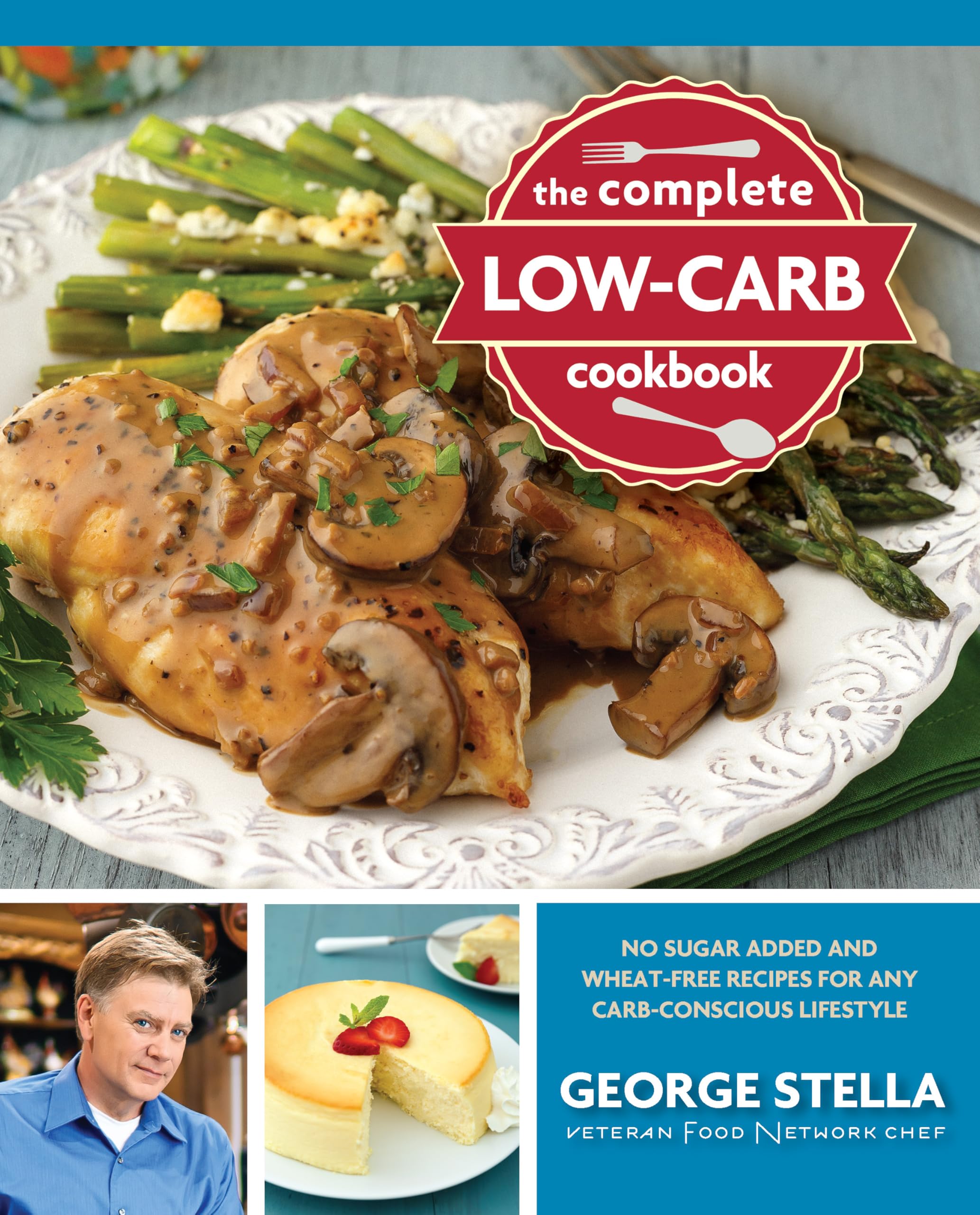 The Complete Low-Carb Cookbook Cooking & Enjoying Books