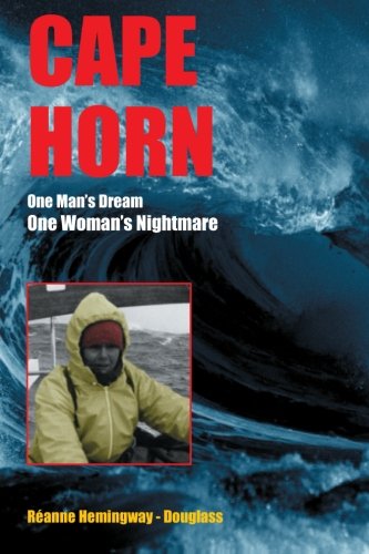 Cape Horn: One Man's Dream, One Woman's Nightmare Politics & Society