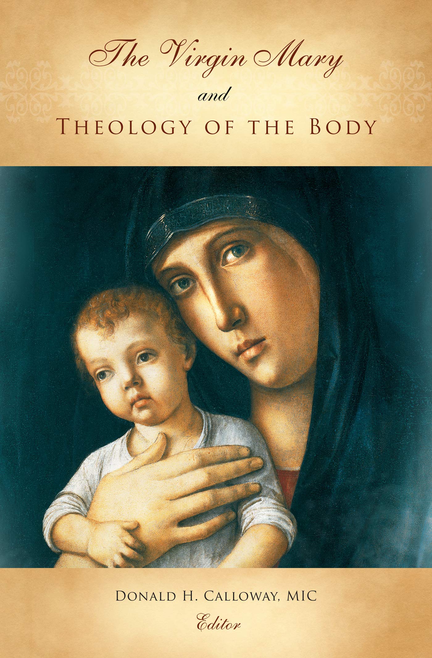 The Virgin Mary and Theology of the Body Social Sciences