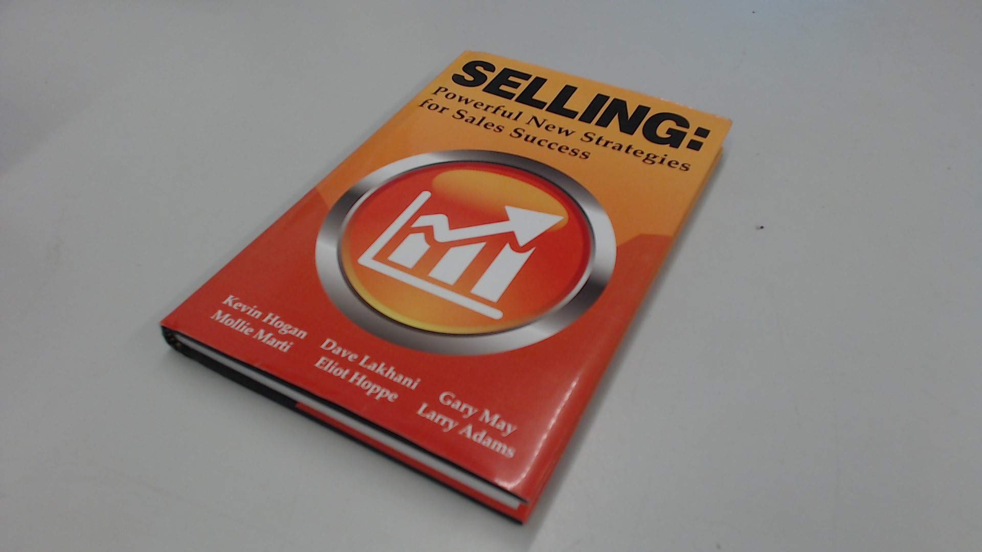 Selling: Powerful New Strategies for Sales Success Business, Finance & Career