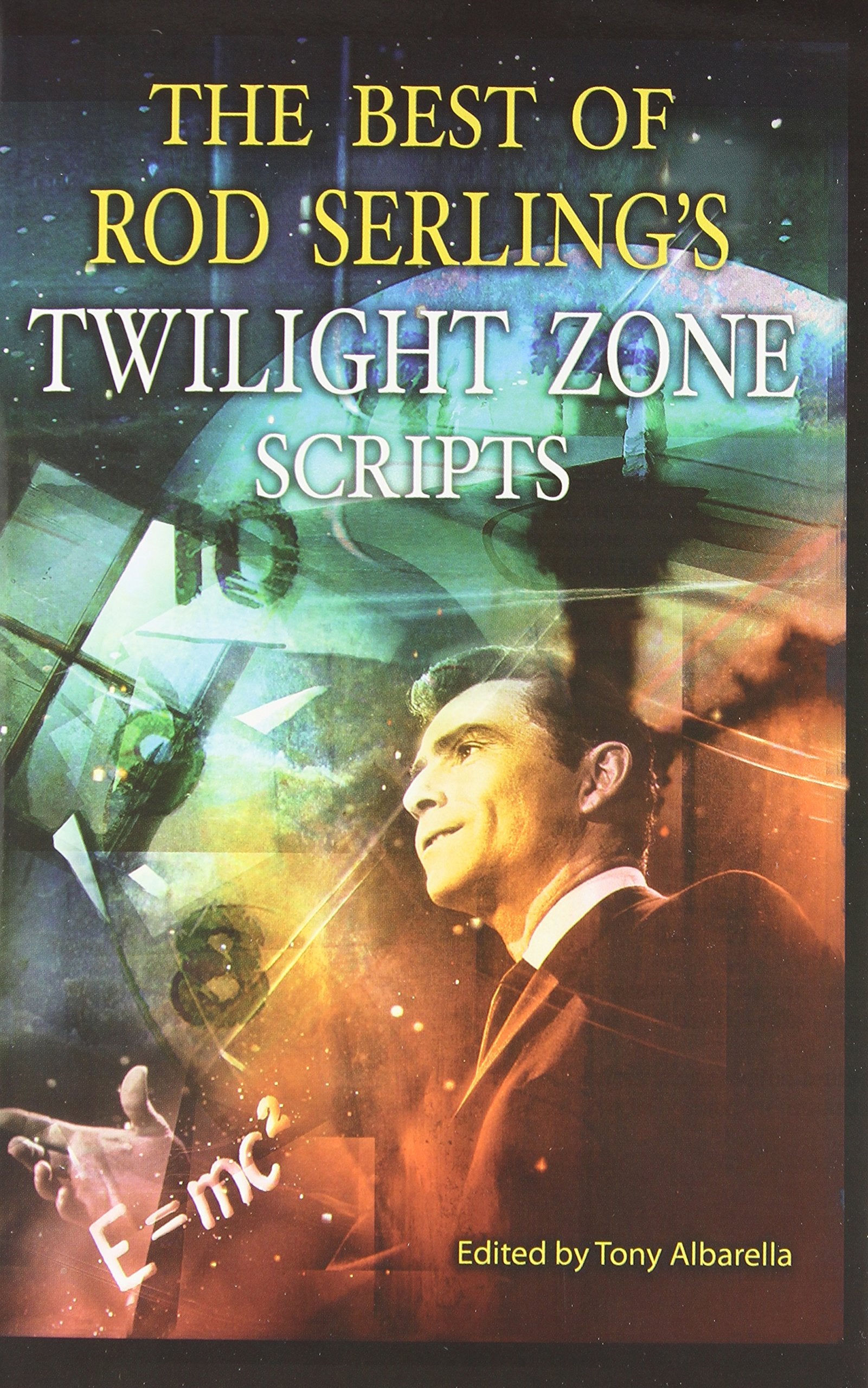 The Best of Rod Serling's Twilight Zone Scripts Horror & Mystery