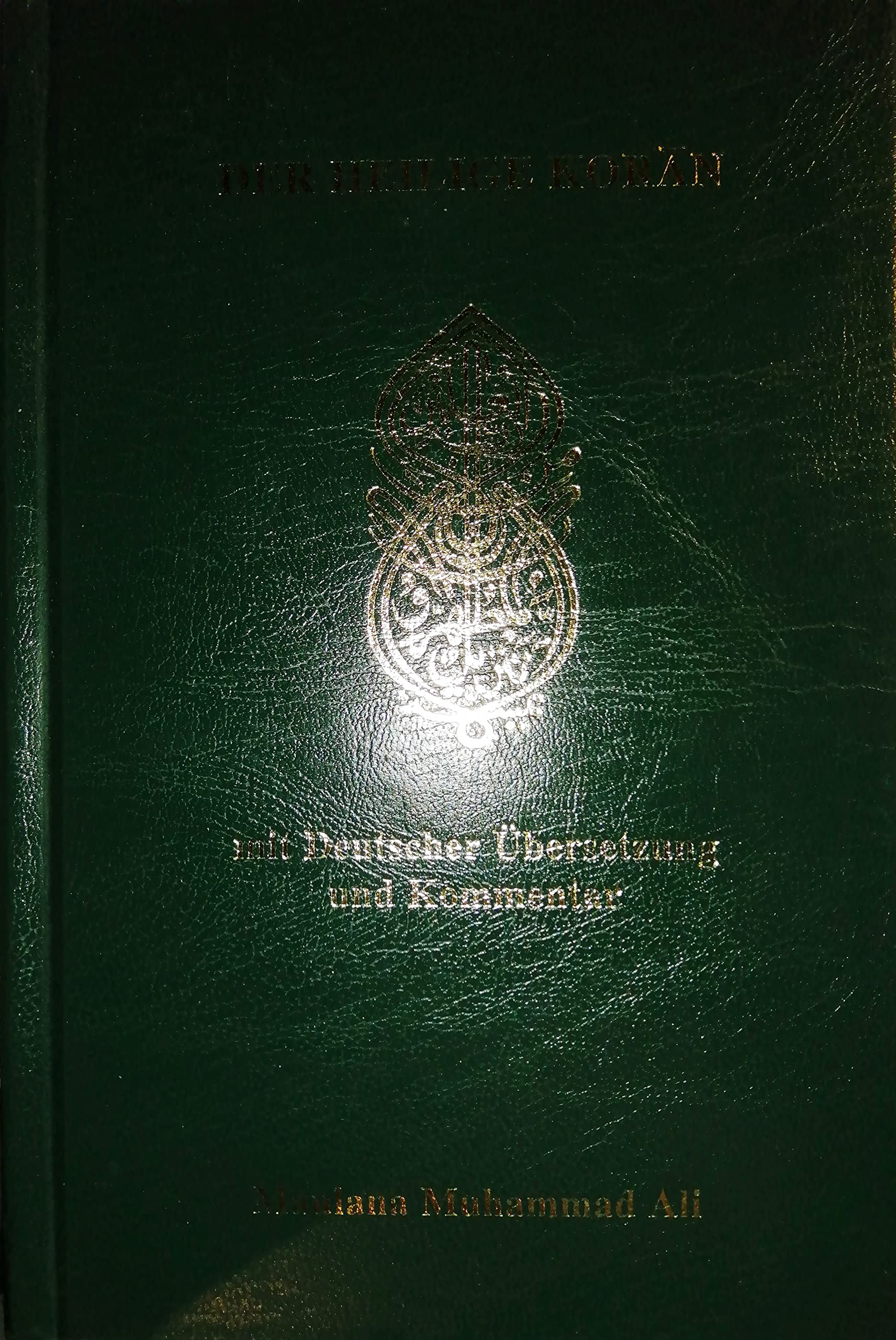Der Heilige Koran - Maulana Muhammad Ali Religion & Esotericism