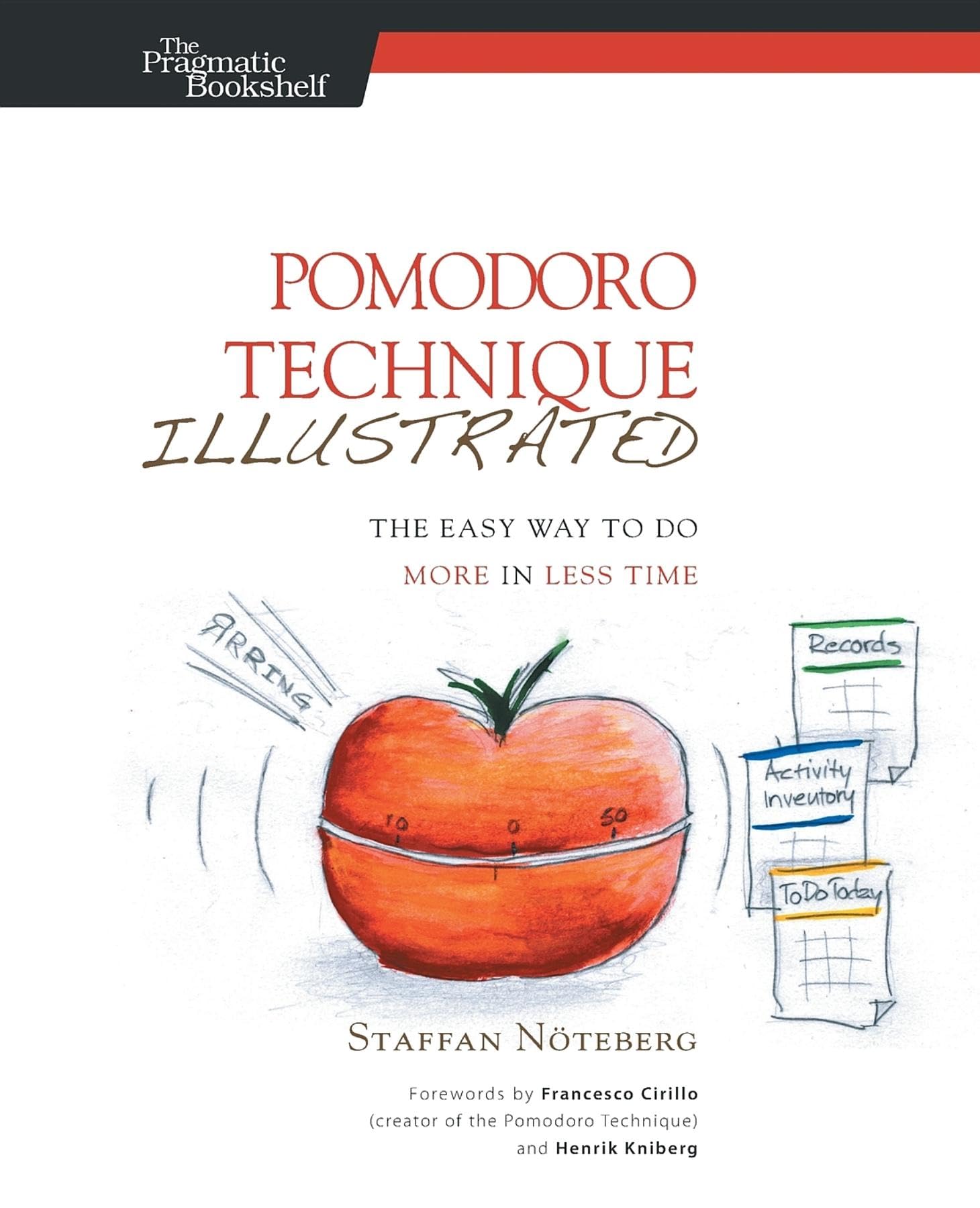 Pomodoro Technique Illustrated Business, Finance & Career