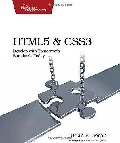 HTML5 & CSS3: Develop with Tomorrow's Standards Today Computer Science