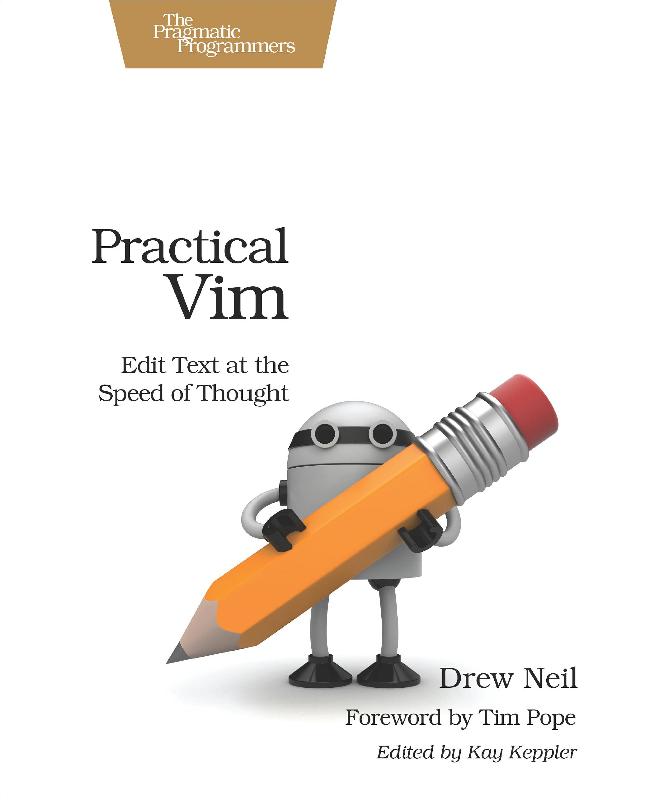 Practical Vim: Edit Text at the Speed of Thought Computer Science Books