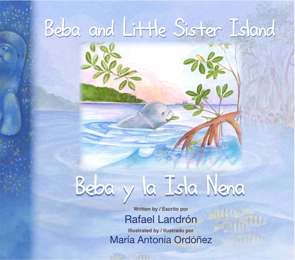 Beba and Little Sister Island / Beba Y La Isla Nena Young adult books