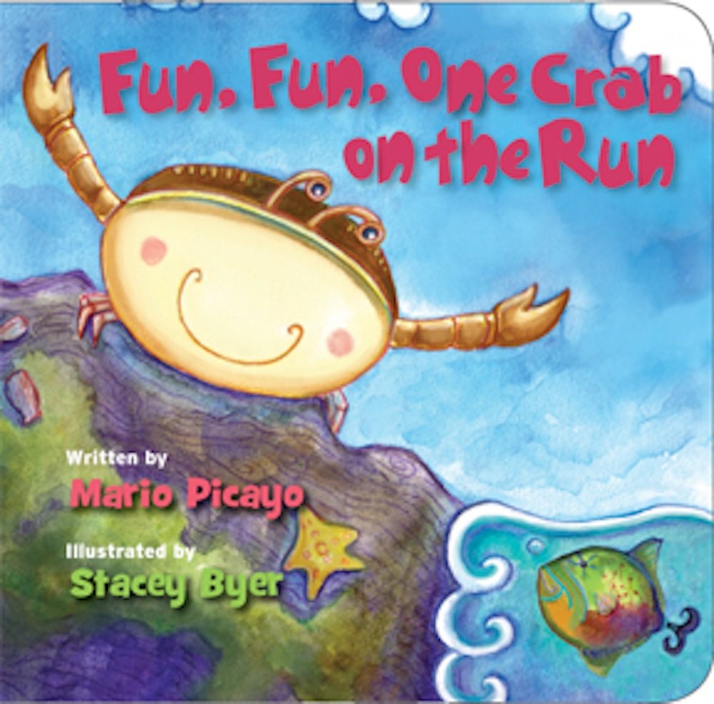 Fun, Fun, One Crab on the Run by Mario Picayo (2013) Board book book