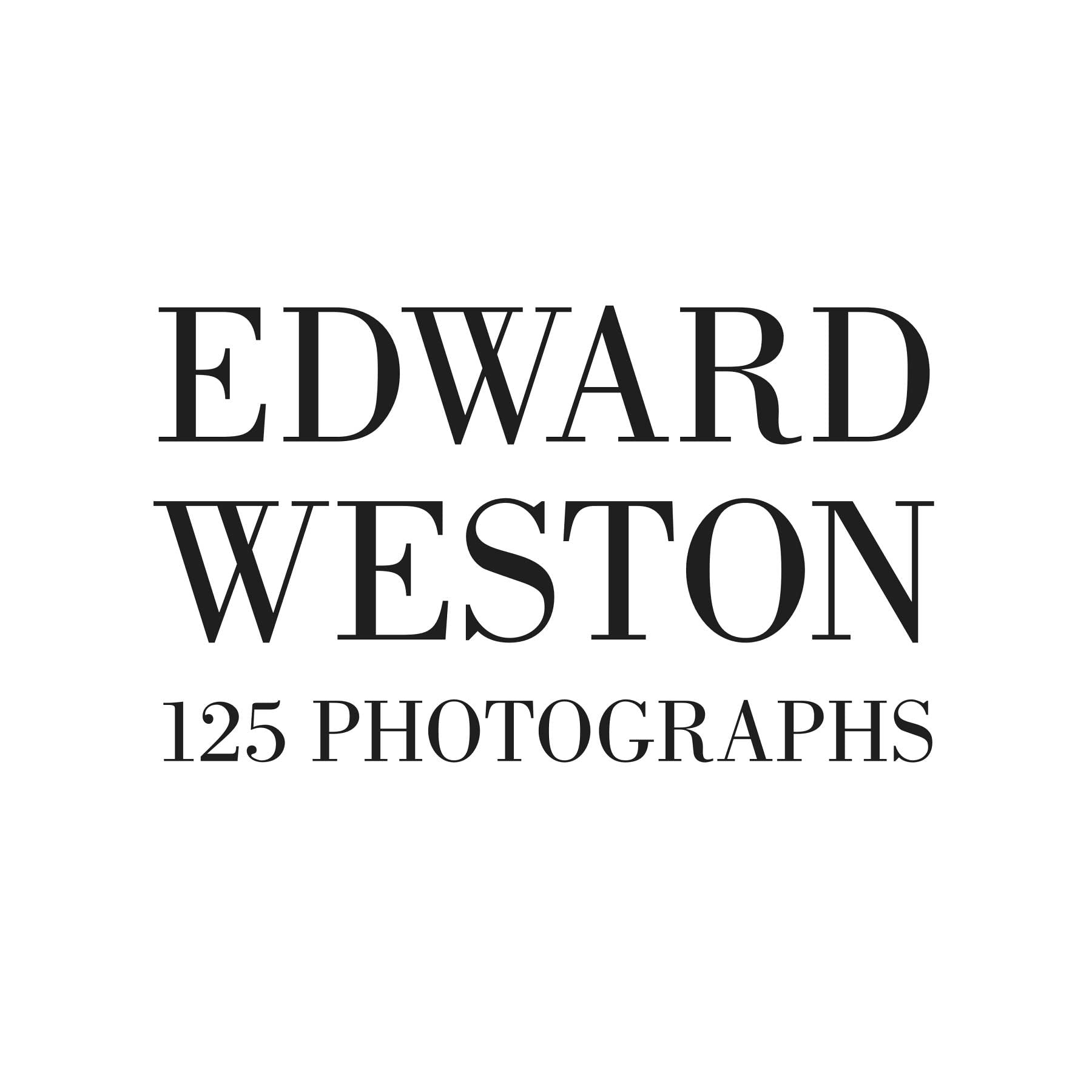 Edward Weston: One Hundred Twenty-five Photographs: 125 Photographs Arts & Music