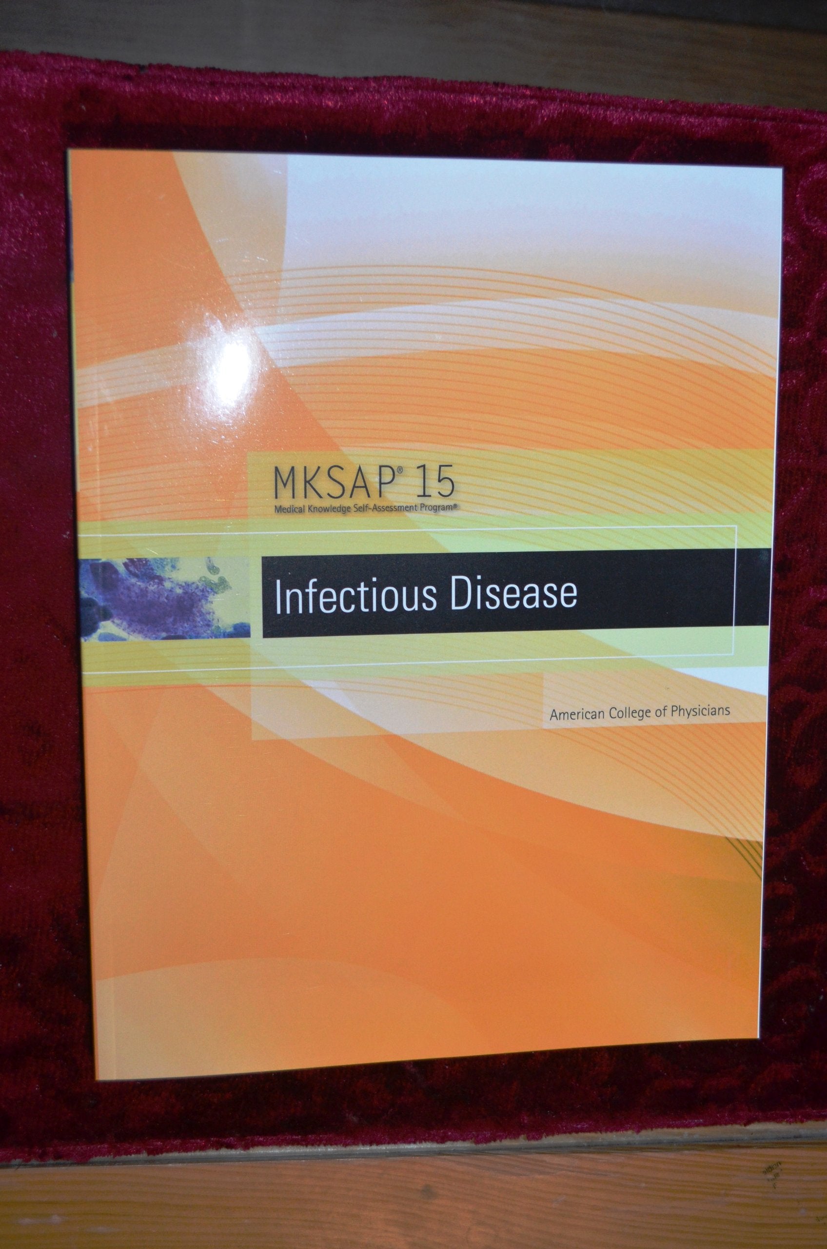MKSAP 15 Medical Knowledge Self-assessment Program: Infectious Diseases Medicine