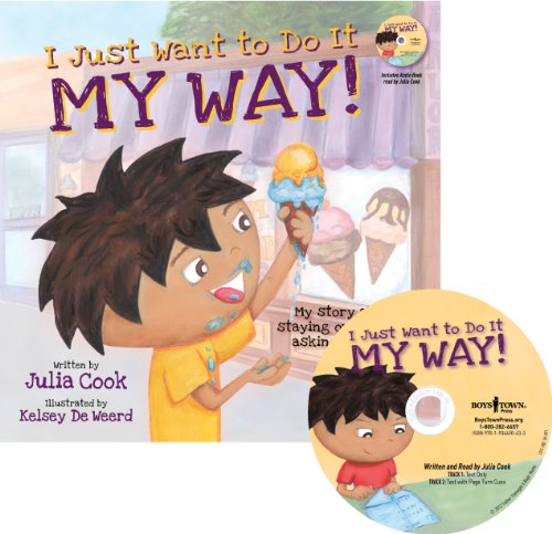 I Just Want to Do It My Way! Audio: My Story about Staying on Task and Asking for Help! (Best Me I Can Be!, Band 5) Non-fiction