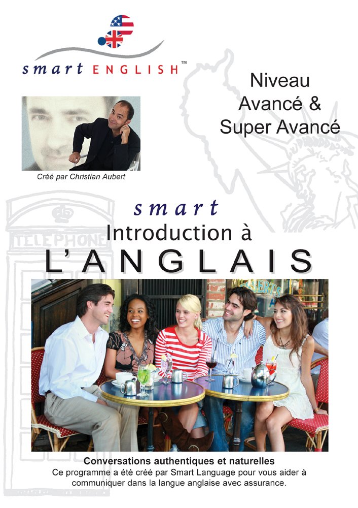 Méthode d'Anglais pour Francophones: Smart English - Anglais Niveau Avancé cd