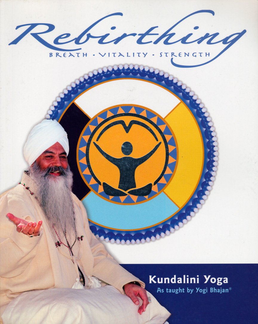 REBIRTHING: Breath, Vitality, Strength (O) Books