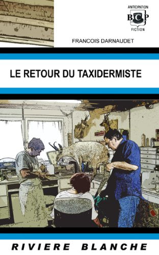 Le retour du taxidermiste Books