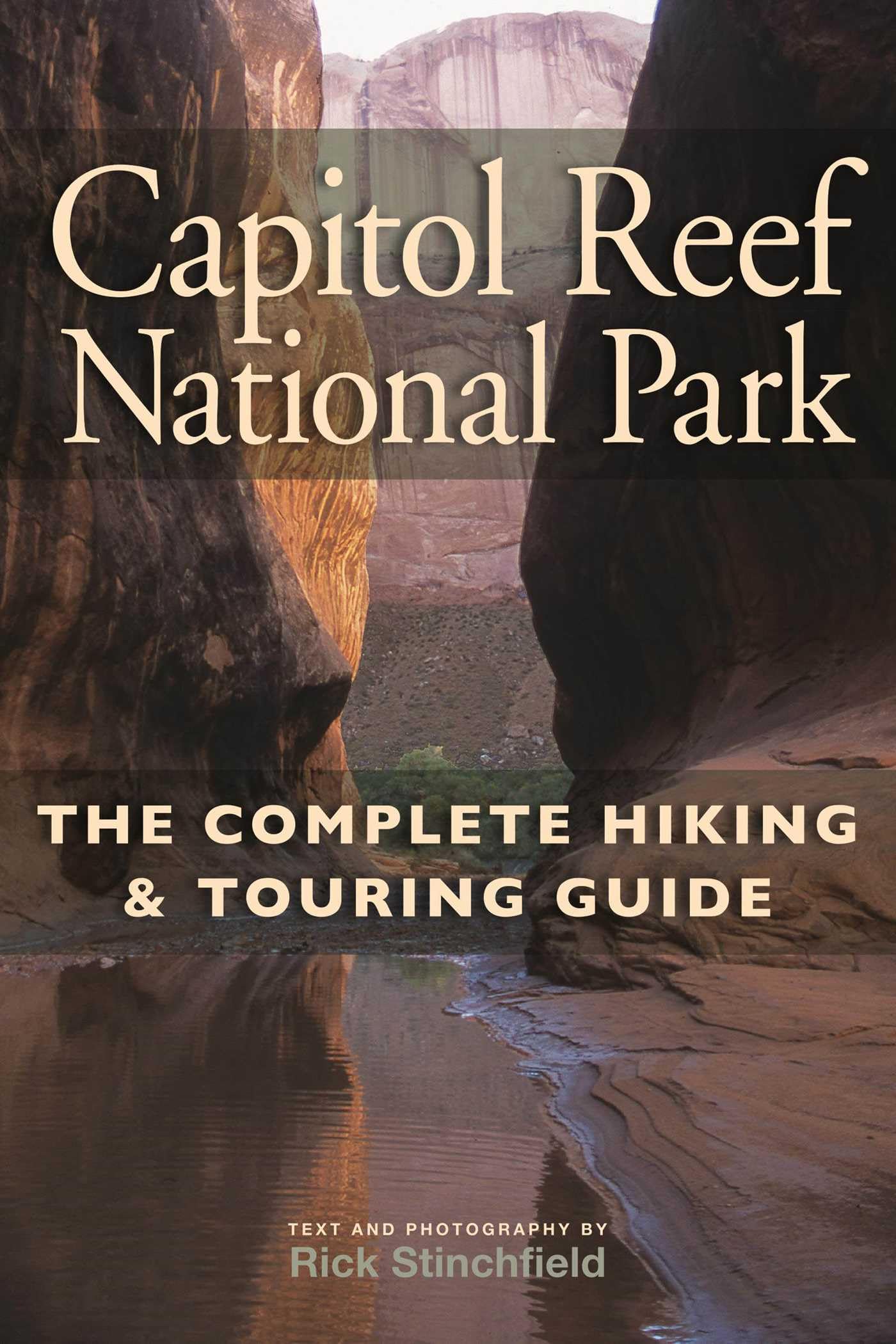 Capitol Reef National Park: The Complete Hiking and Touring Guide Politics & History
