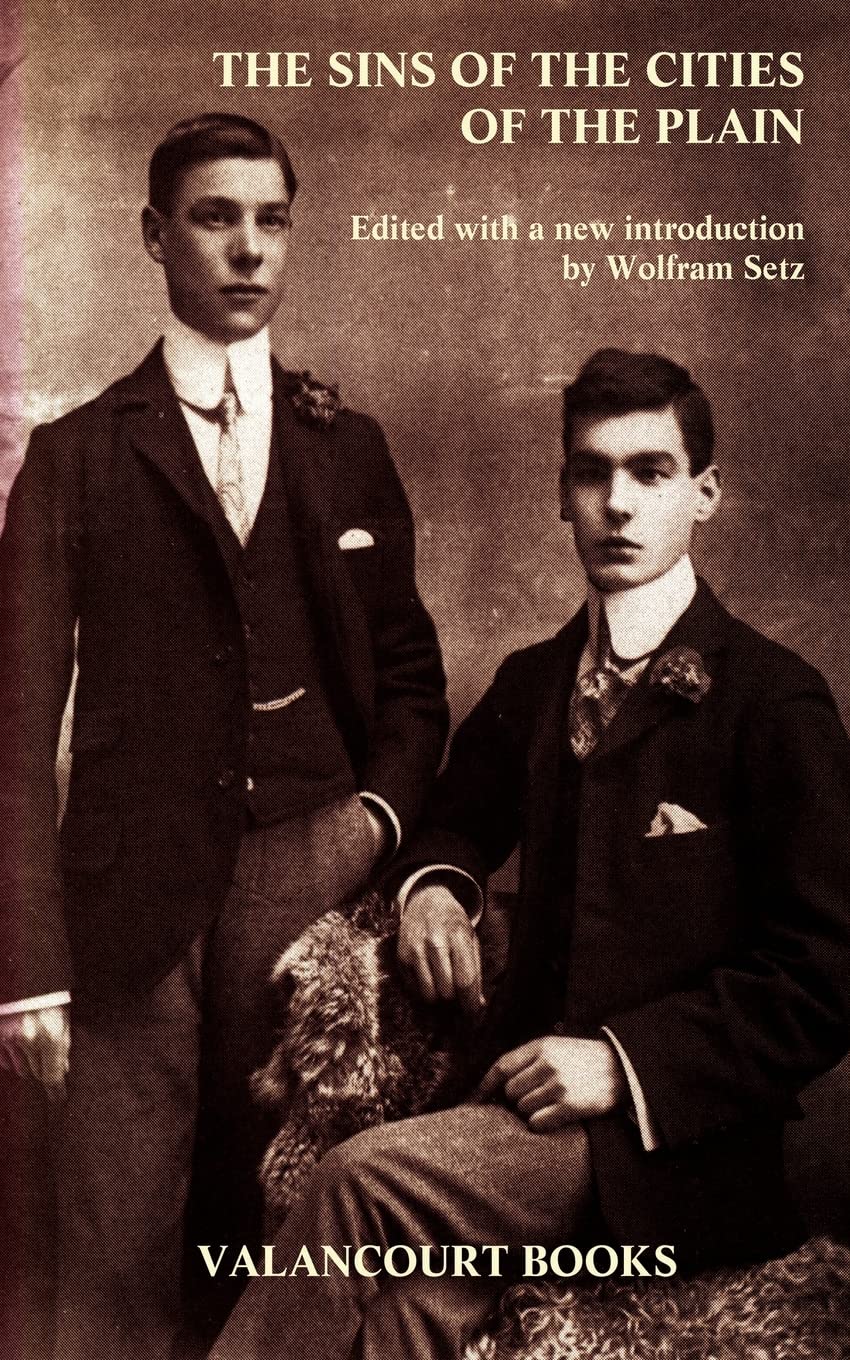 The Sins of the Cities of the Plain (Valancourt Classics) LGBTQ+
