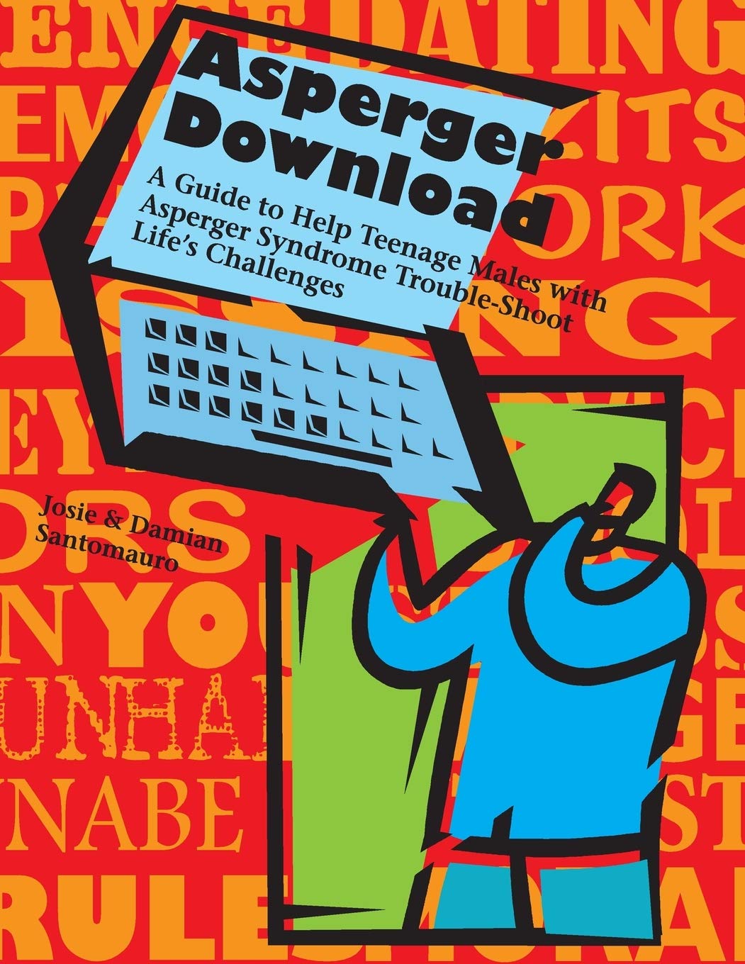 Asperger Download: A Guide to Help Teenage Males With Asperger Syndrome Trouble-shoot Life's Challenges Medicine