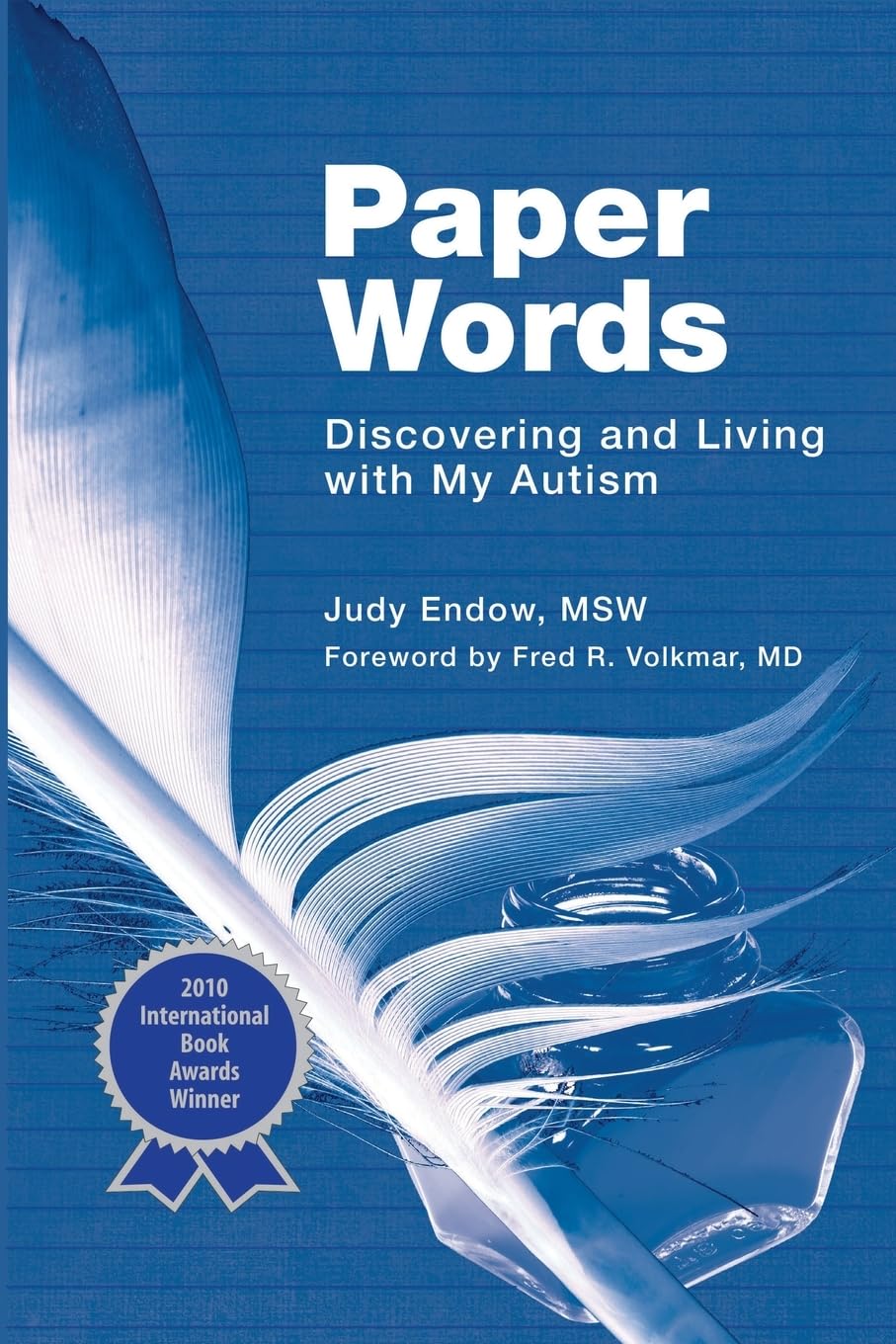 Paper Words: Discovering and Living With My Autism Politics & Society