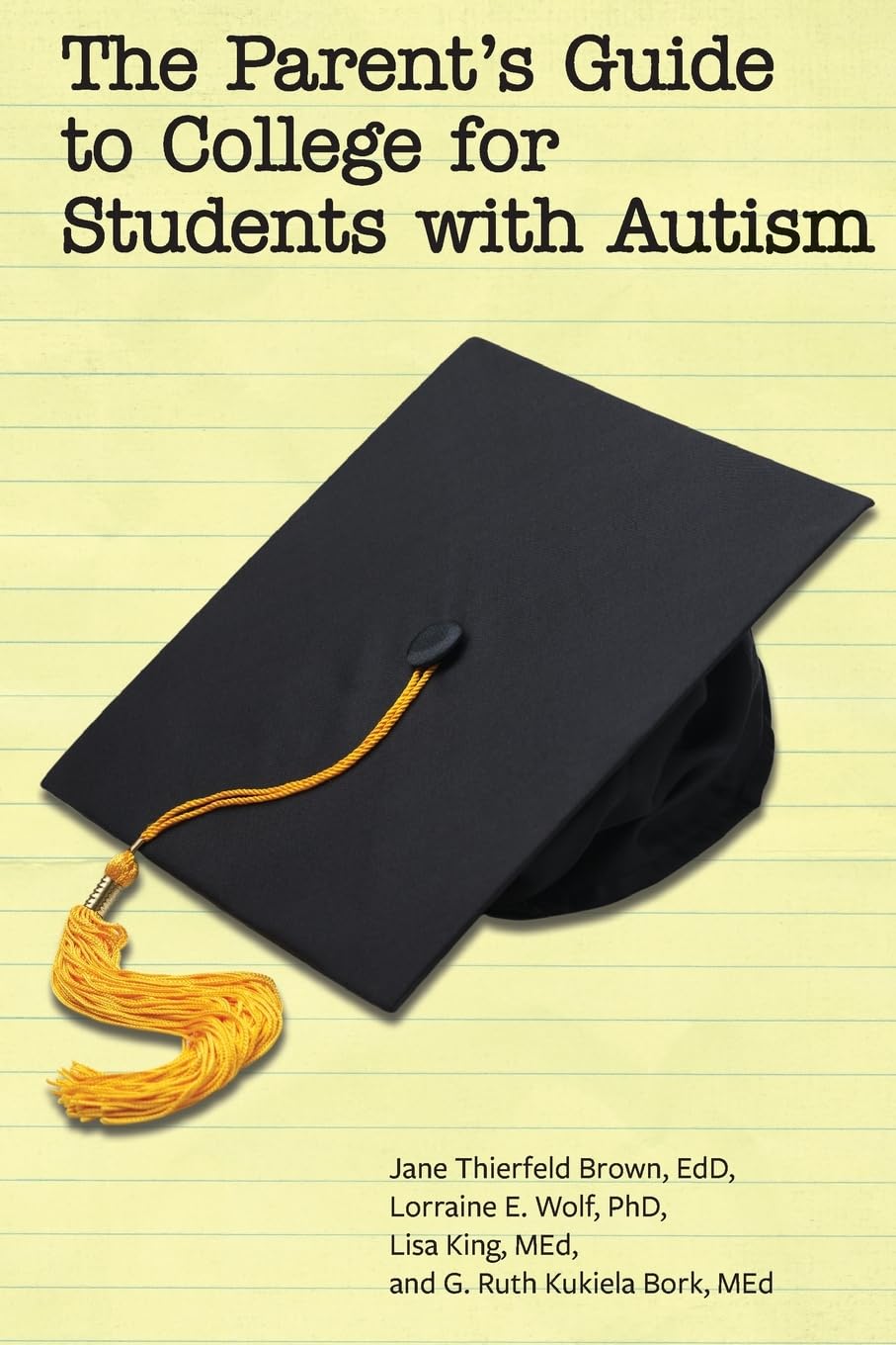 The Parent’s Guide to College for Students on the Autism Spectrum Education & Training