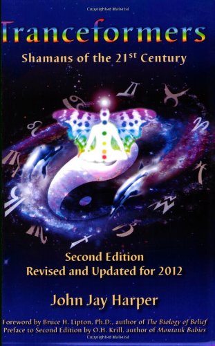 Tranceformers: Shamans of the 21st Century Health, Nutrition & Fitness