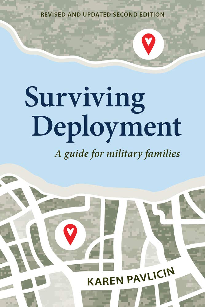Surviving Deployment: A Guide for Military Families Social Sciences