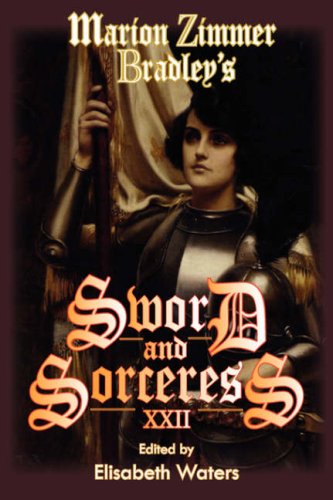 Marion Zimmer Bradley's Sword and Sorceress XXII Contemporary literature