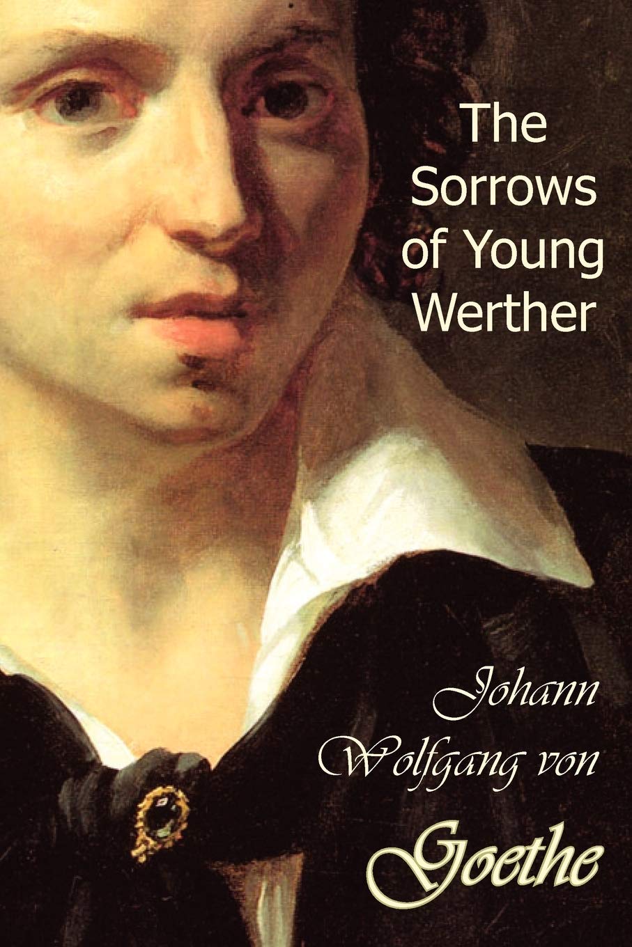 The Sorrows of Young Werther Classics