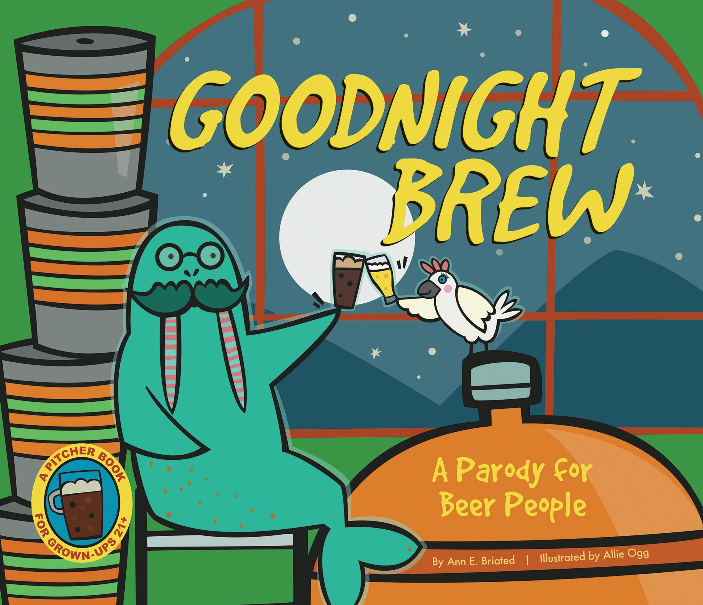 Goodnight Brew: A Parody for Beer People Humour & Satire