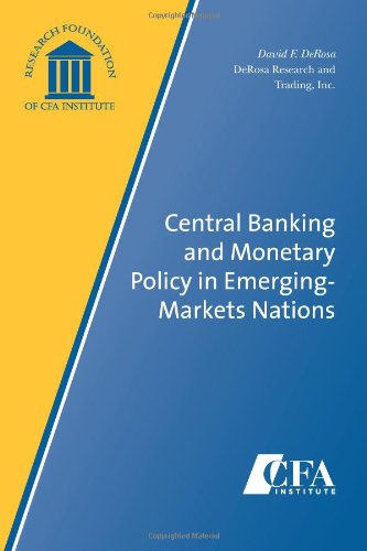 Central Banking and Monetary Policy in Emerging-Markets Nations book