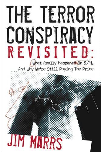 Terror Conspiracy Revisited: What Really Happened on 9/11 and Why We're Still Paying the Price Books