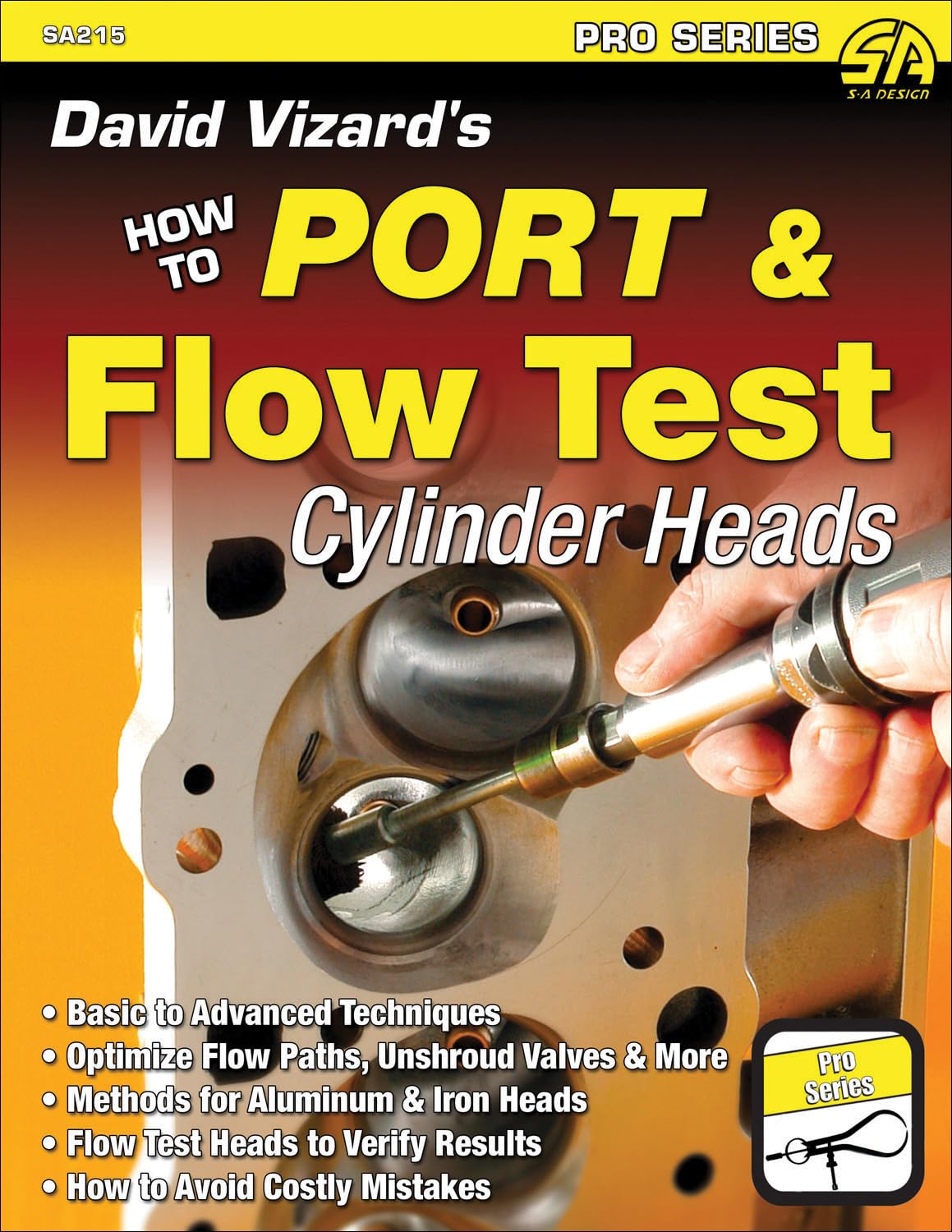 David Vizard's How to Port and Flow Test Cylinder Heads (S-A Design) Leisure, Home & Garden