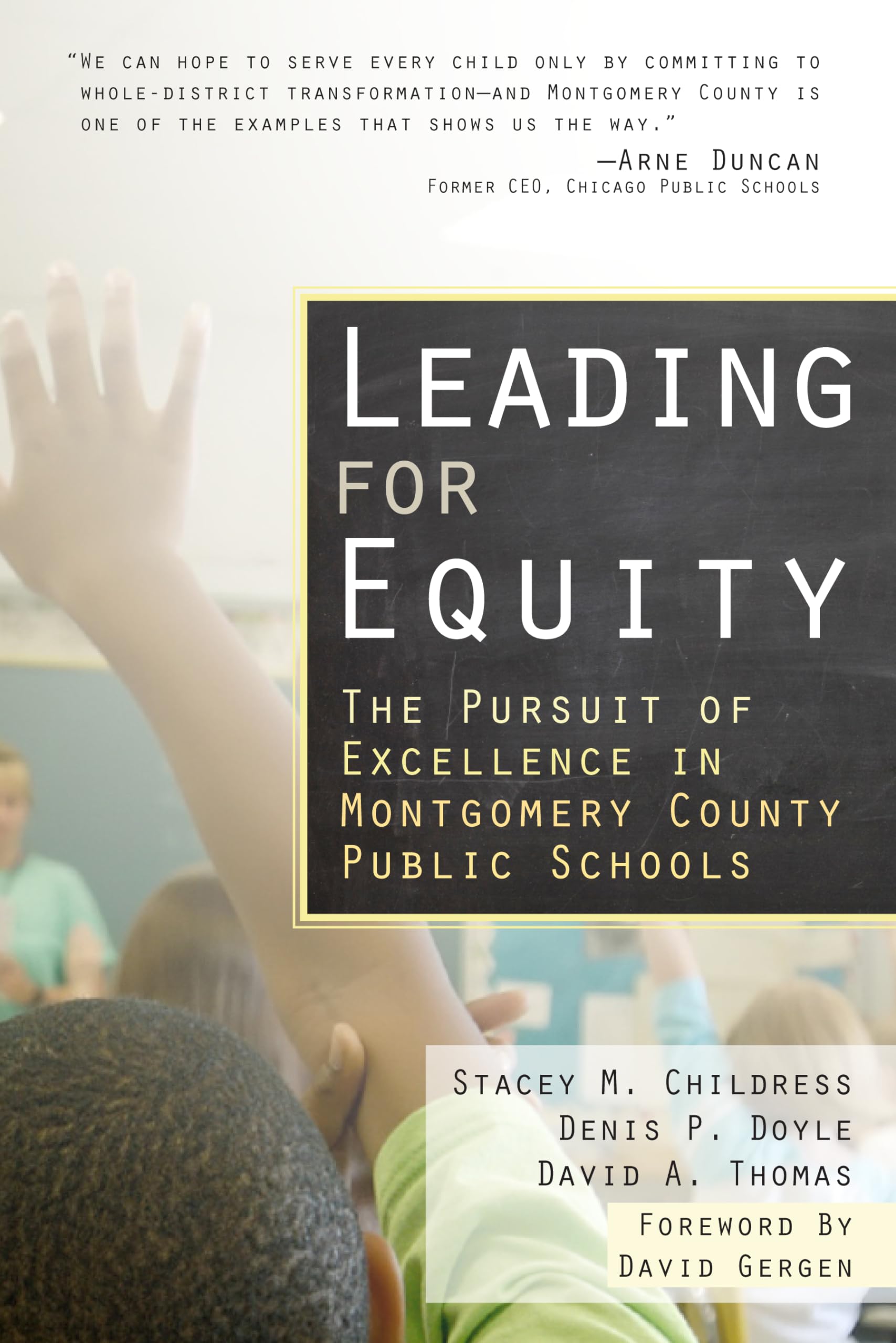 Leading for Equity: The Pursuit of Excellence in the Montgomery County Public Schools Study Guides